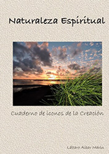 Naturaleza Espiritual. Cuaderno de iconos de la Creación